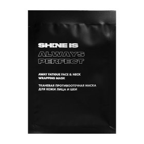 Тканевая маска Shine is Away Fatigue Face & Neck Wrapping Mask
